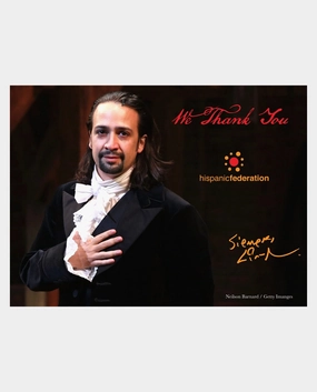 Lin-Manuel August '16 5X7 in Thank You Card - Benefiting Hispanic Federation!
